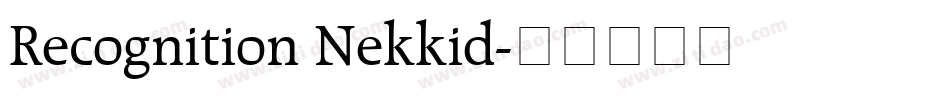 Recognition Nekkid字体转换